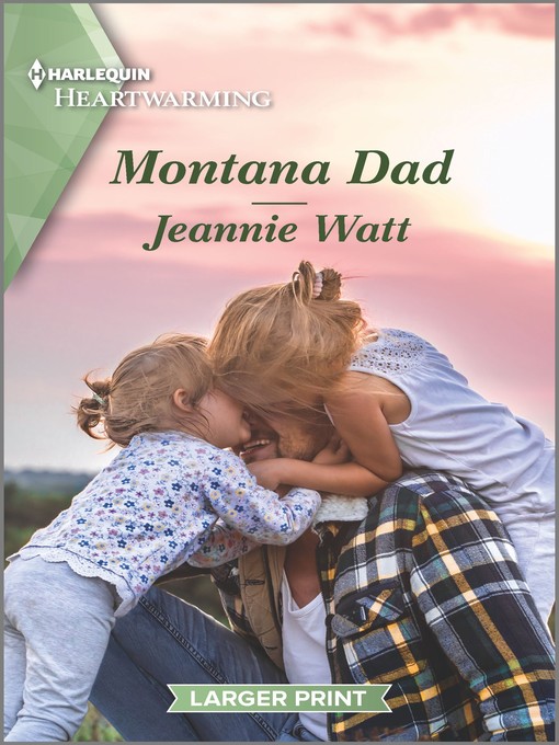 Title details for Montana Dad by Jeannie Watt - Available